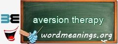 WordMeaning blackboard for aversion therapy